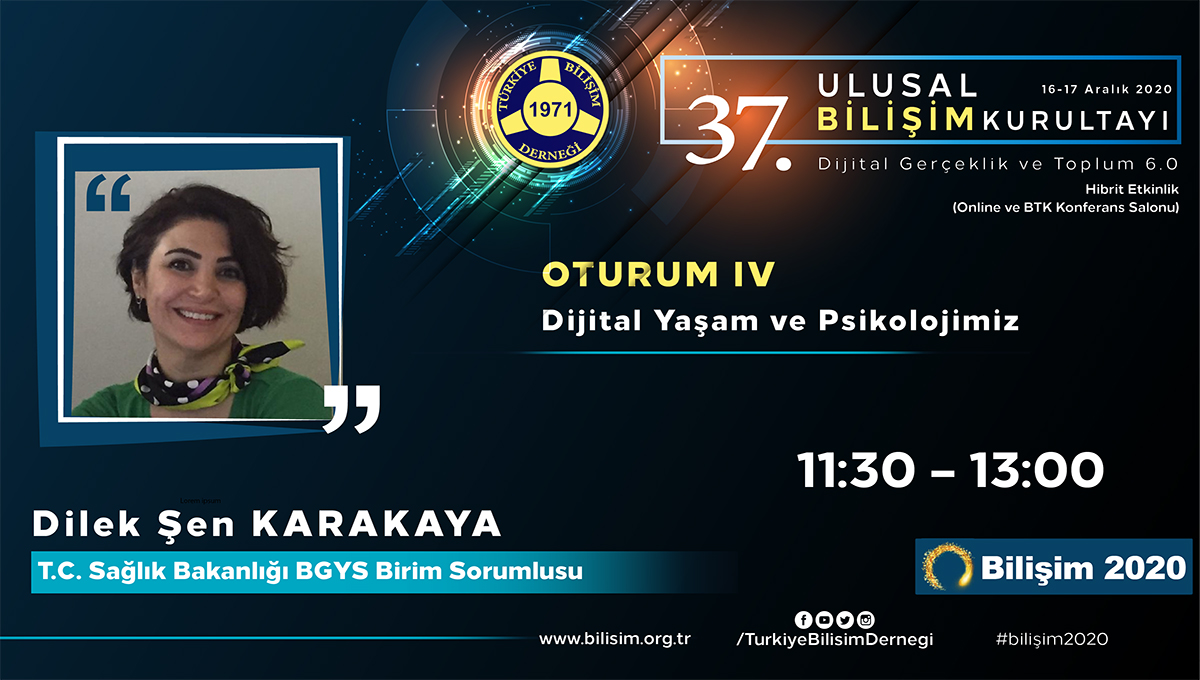 Dilek ŞEN KARAKAYA - 37. Ulusal Bilişim Kurultayı 2020