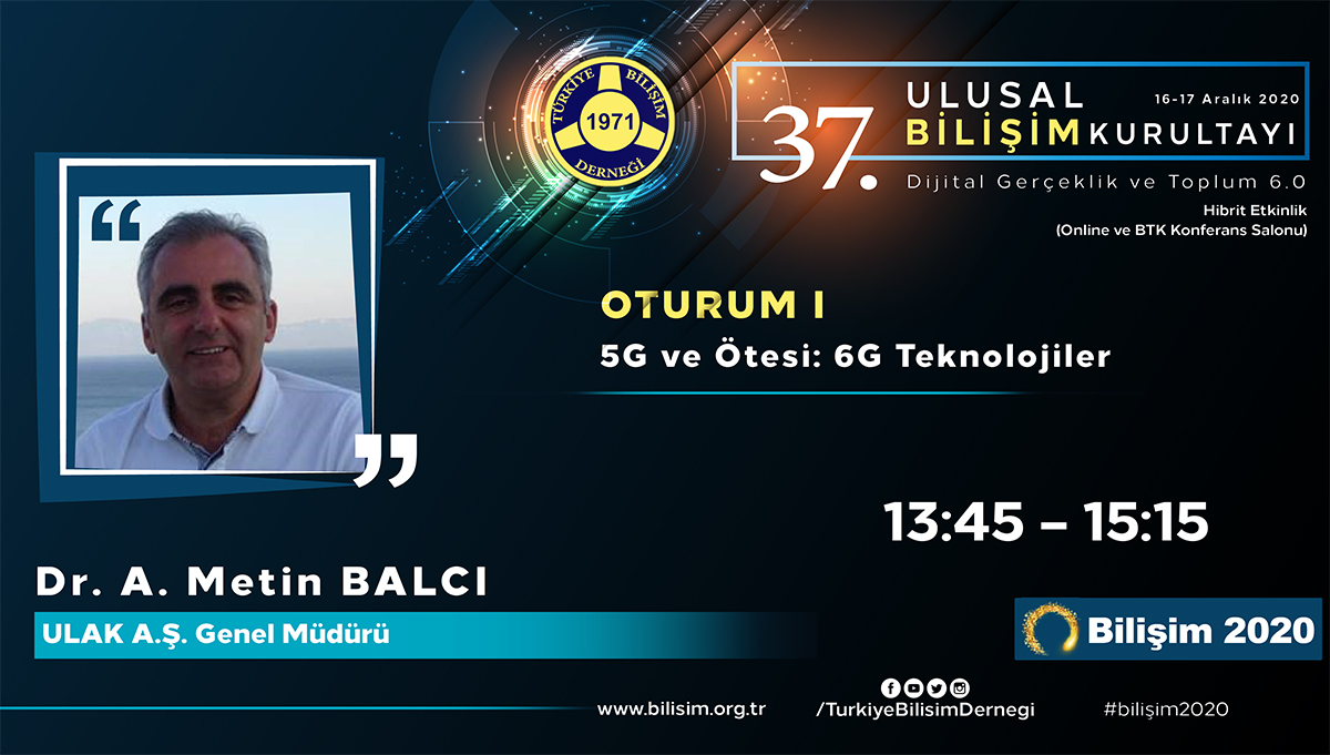 Dr. A. Metin BALCI - 37. Ulusal Bilişim Kurultayı 2020