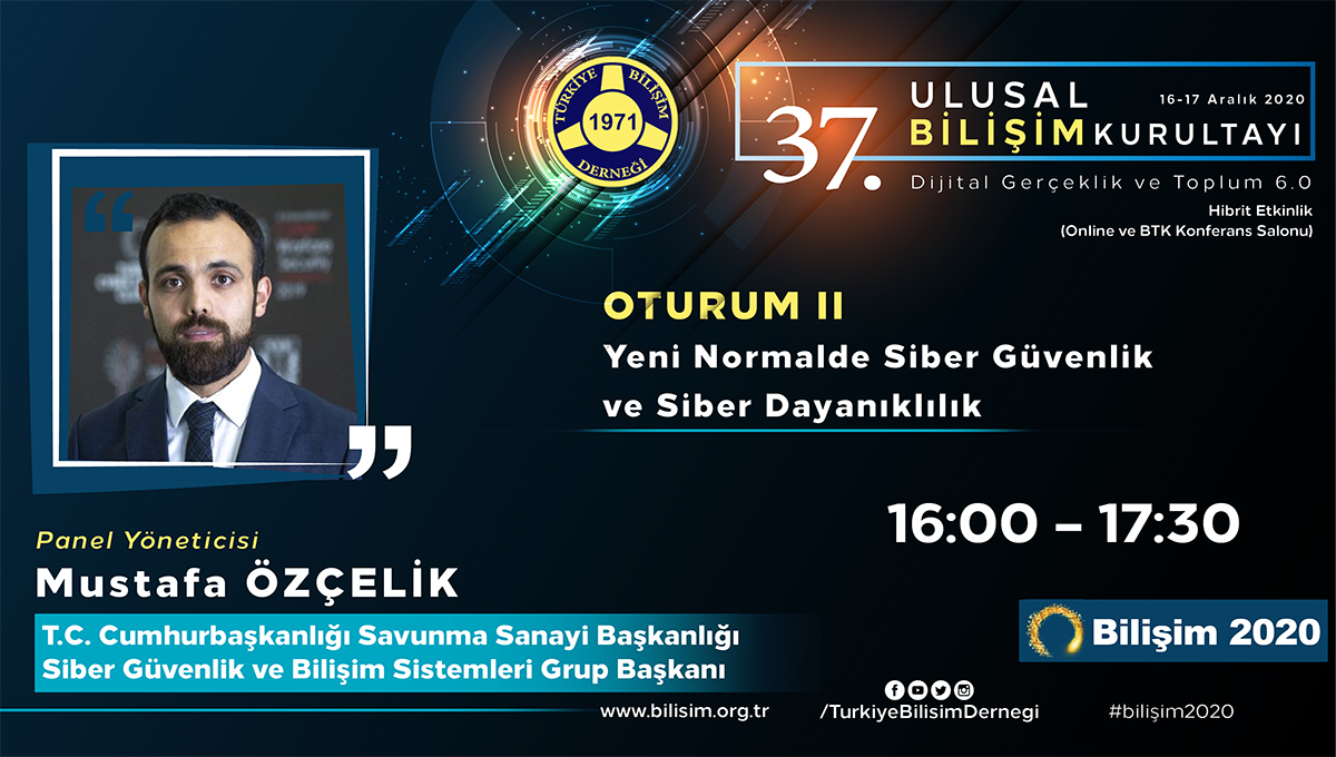 Mustafa ÖZÇELİK - 37. Ulusal Bilişim Kurultayı 2020