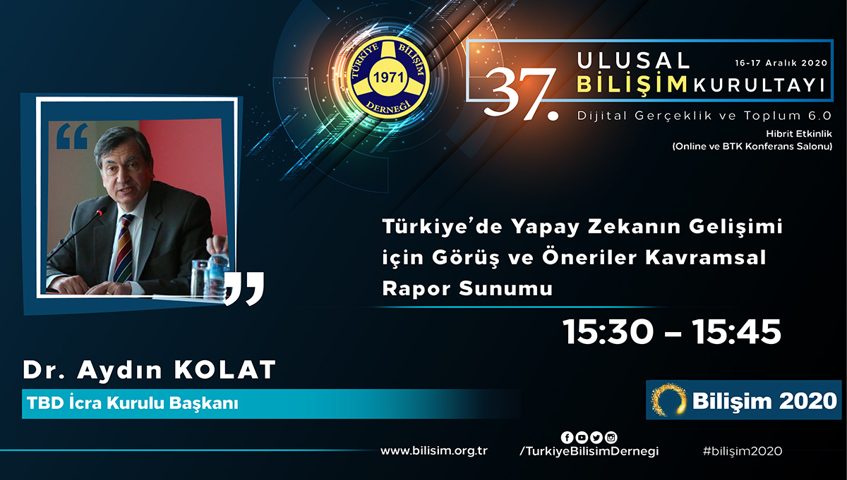 Dr. Aydın KOLAT - 37. Ulusal Bilişim Kurultayı 2020