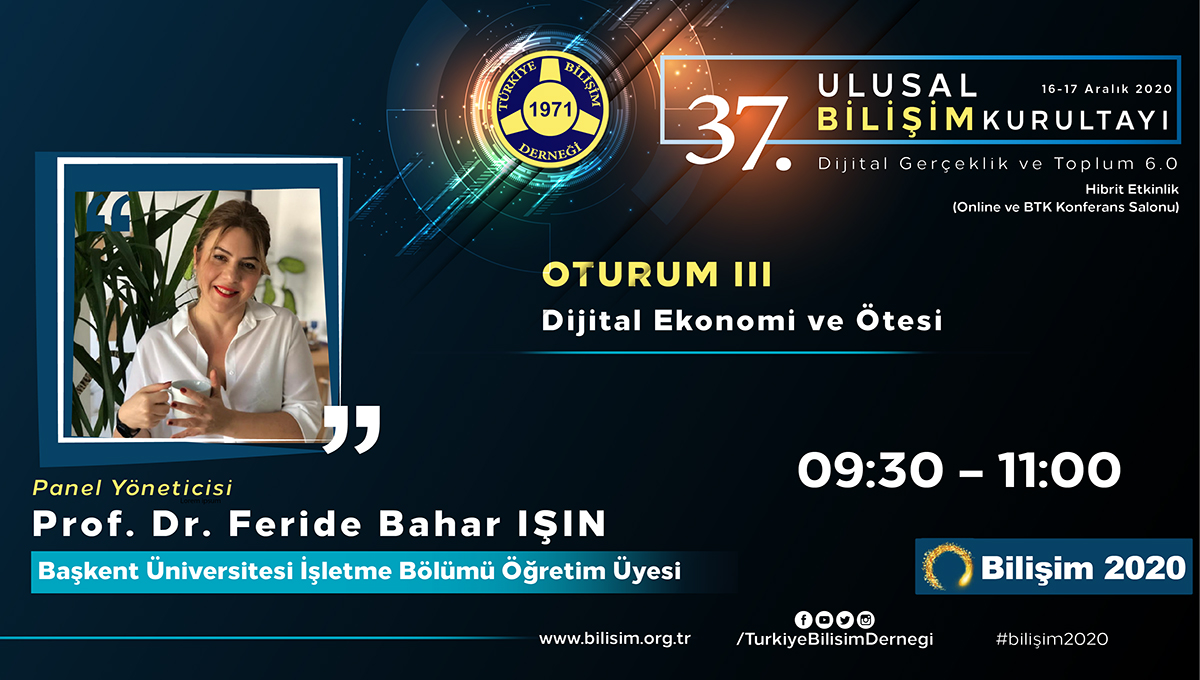 Prof. Dr. Feride Bahar IŞIN - 37. Ulusal Bilişim Kurultayı 2020