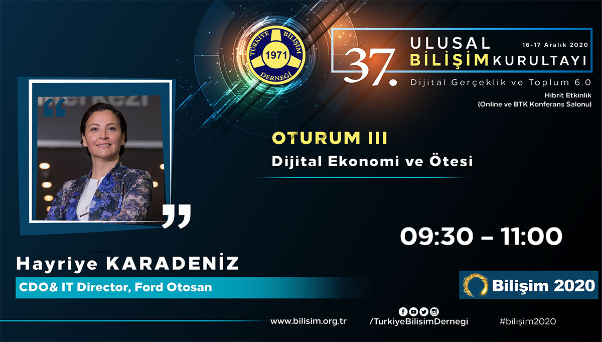 Hayriye KARADENİZ - 37. Ulusal Bilişim Kurultayı 2020