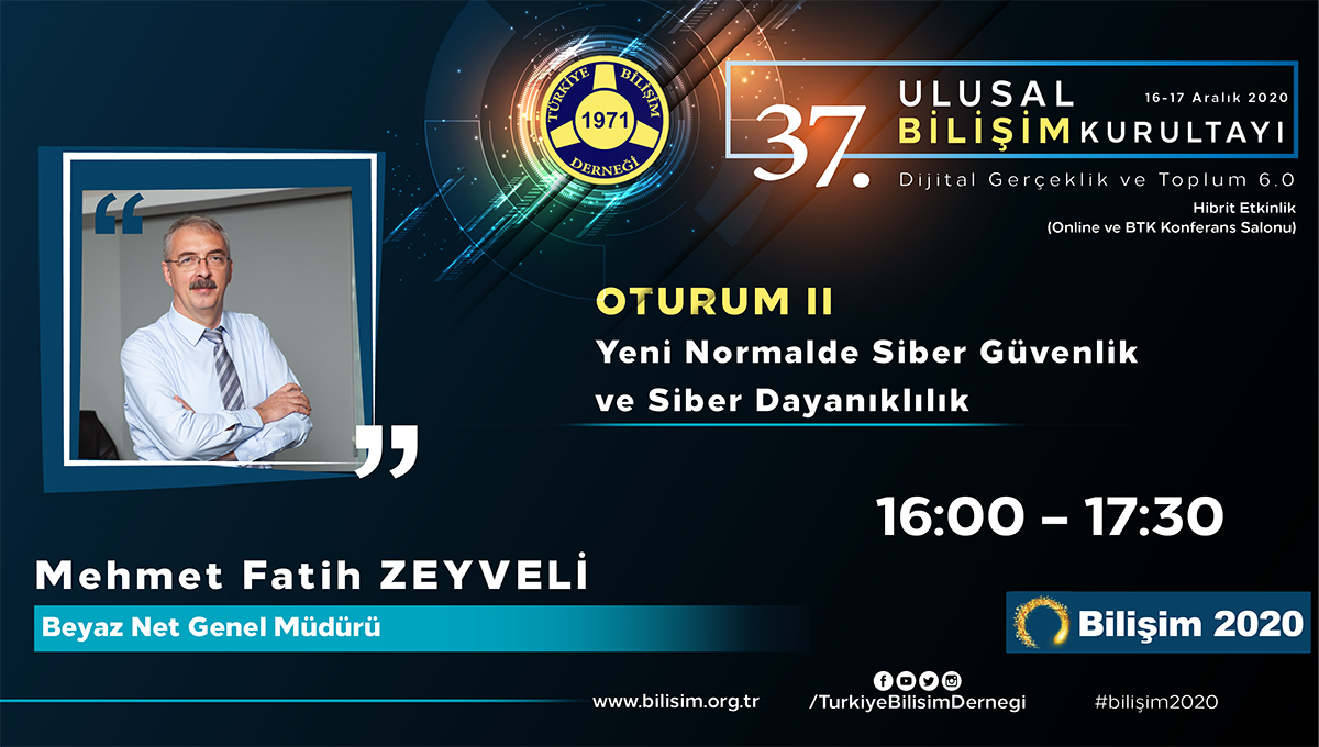 Mehmet Fatih ZEYVELİ - 37. Ulusal Bilişim Kurultayı 2020