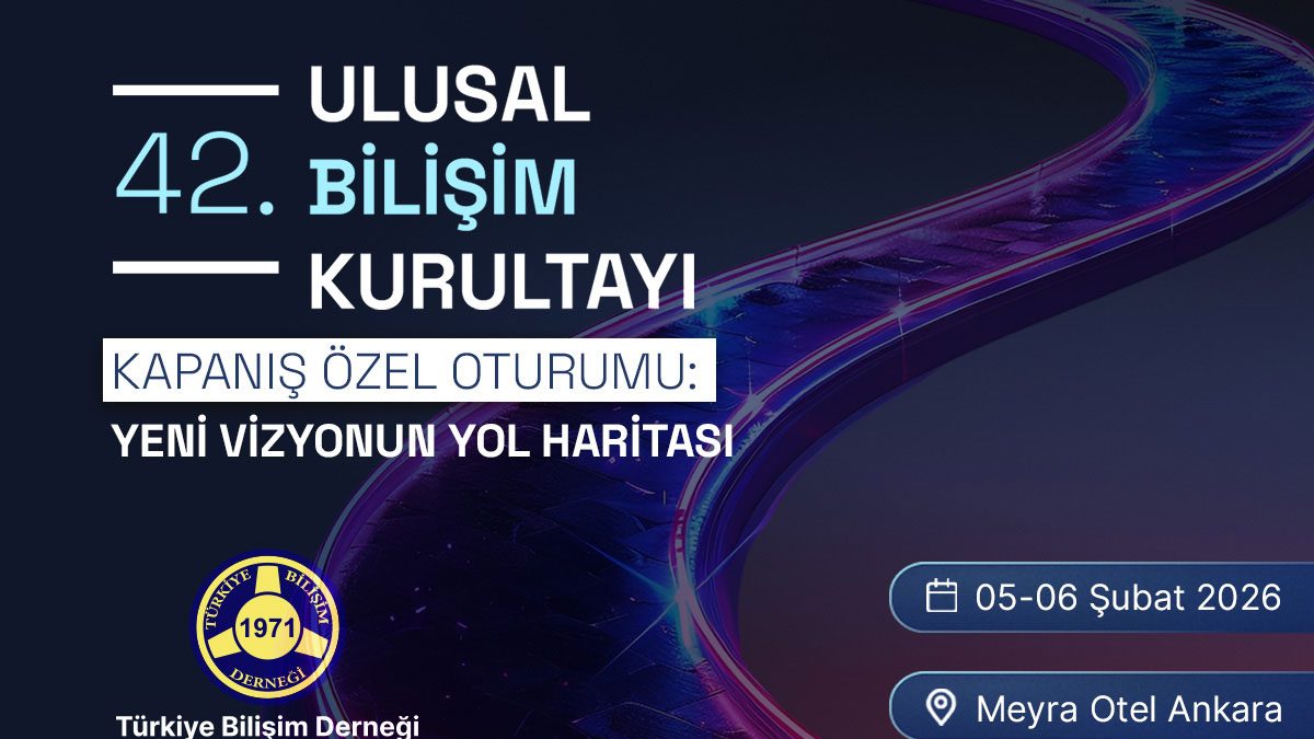 12 - KAPANIŞ ÖZEL OTURUMU: YENİ VİZYONUN YOL HARİTASI | 42. Ulusal Bilişim Kurultayı | BİLİŞİM 2026