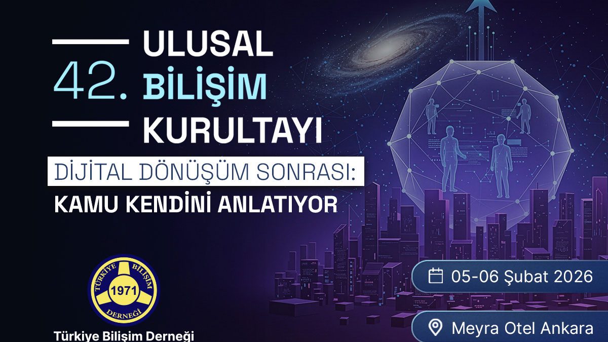 05 - DİJİTAL DÖNÜŞÜM SONRASI: KAMU KENDİNİ ANLATIYOR | 42. Ulusal Bilişim Kurultayı | BİLİŞİM 2026