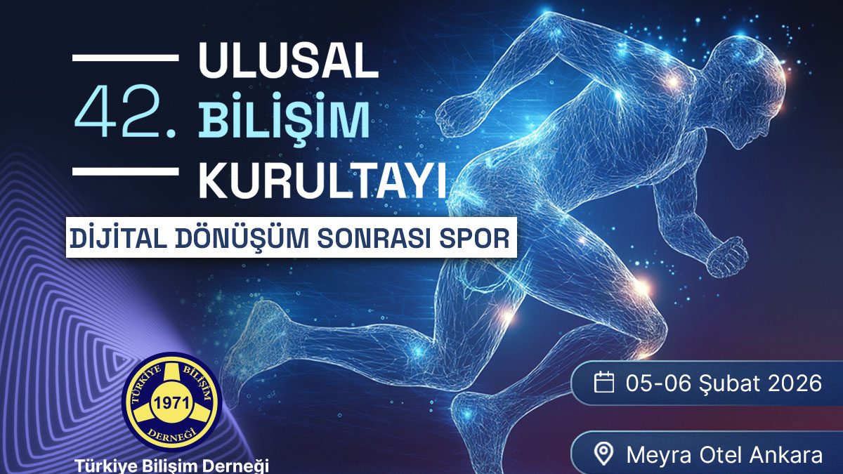 02 - DİJİTAL DÖNÜŞÜM SONRASI SPOR | 42. Ulusal Bilişim Kurultayı | BİLİŞİM 2026