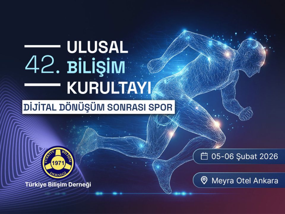 02 - DİJİTAL DÖNÜŞÜM SONRASI SPOR | 42. Ulusal Bilişim Kurultayı | BİLİŞİM 2026
